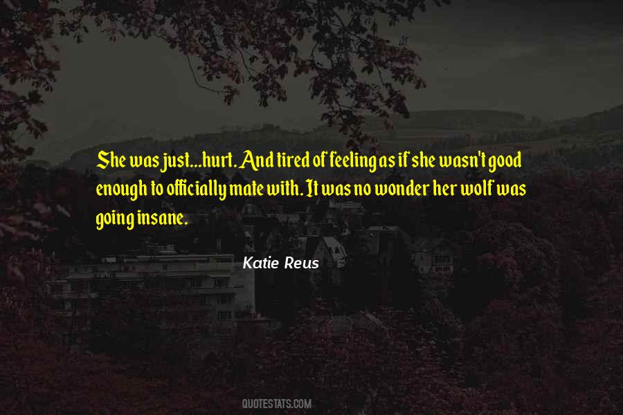 Tired Of Her Quotes #798025