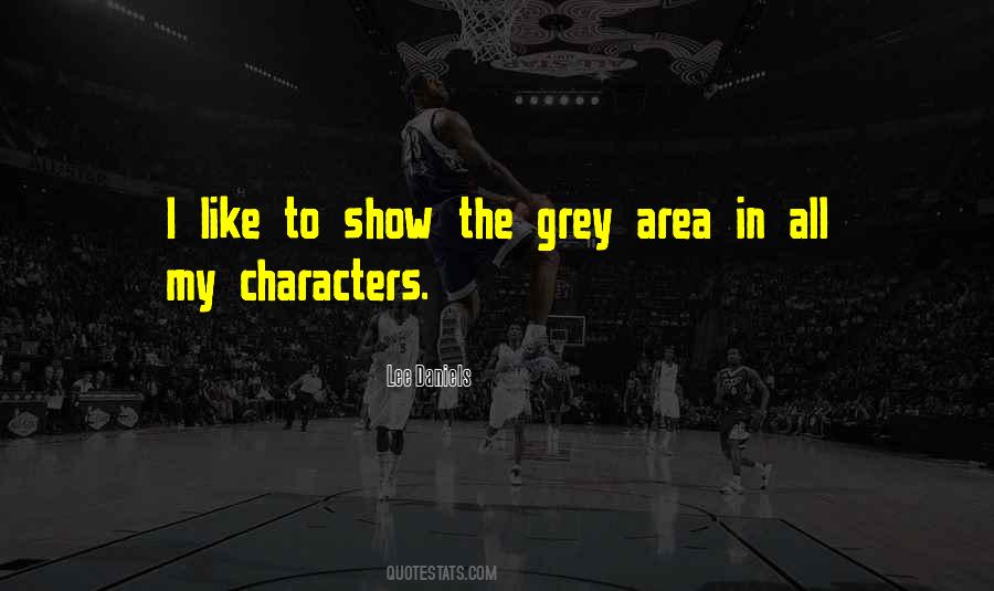 The Grey Area Quotes #1046912