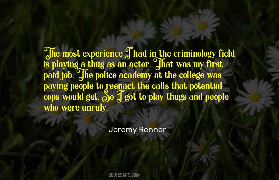 Quotes About Jeremy Renner #943930