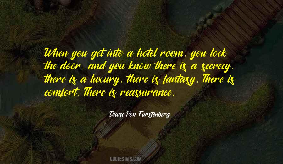 Comfort And Luxury Quotes #1583058