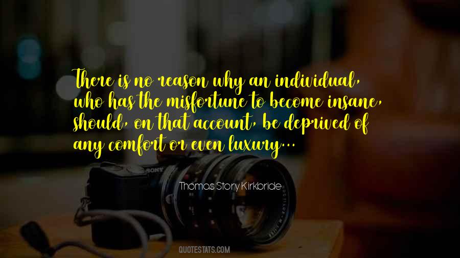 Comfort And Luxury Quotes #218202