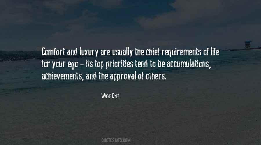 Comfort And Luxury Quotes #475997