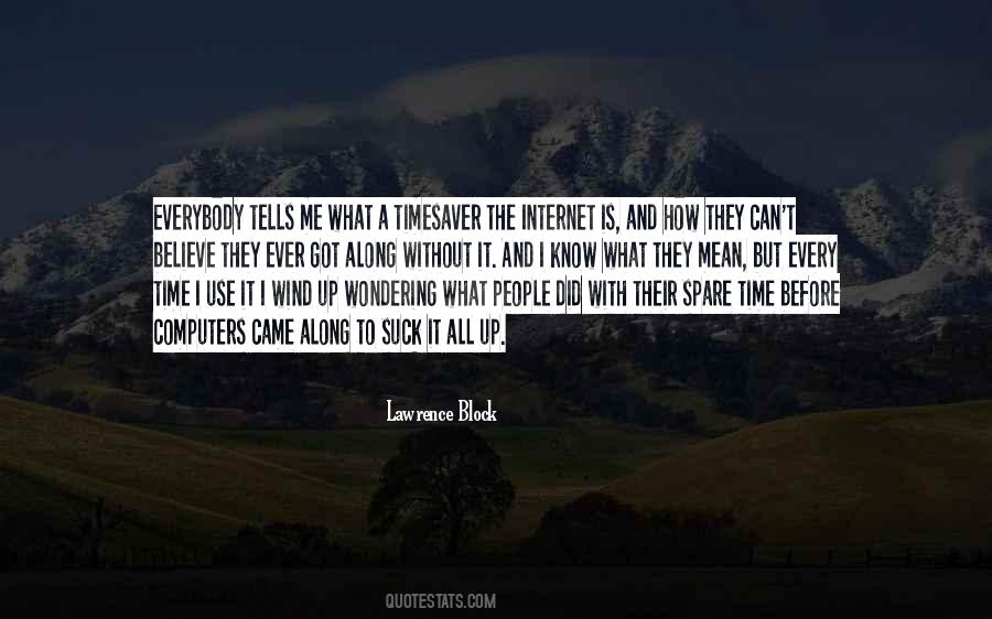 Without Internet Quotes #988045