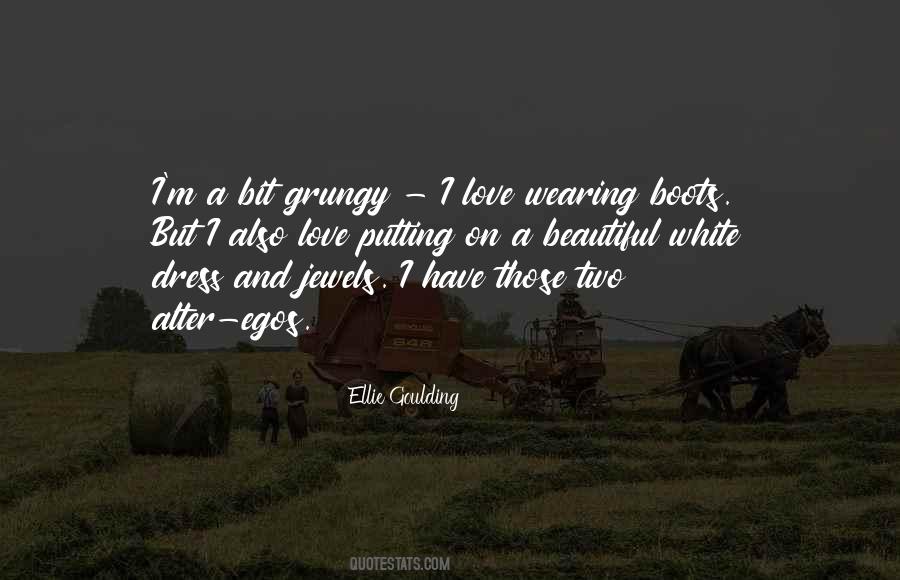 I Love Your Dress Quotes #237750