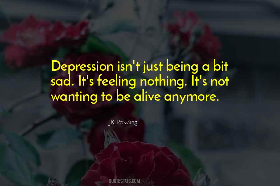 Depression Isn't Quotes #1797977