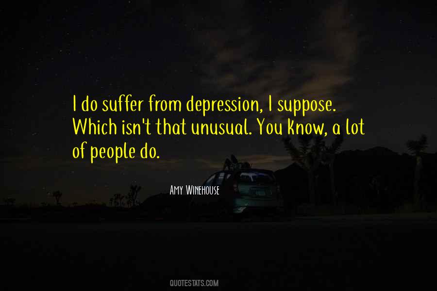 Depression Isn't Quotes #3393