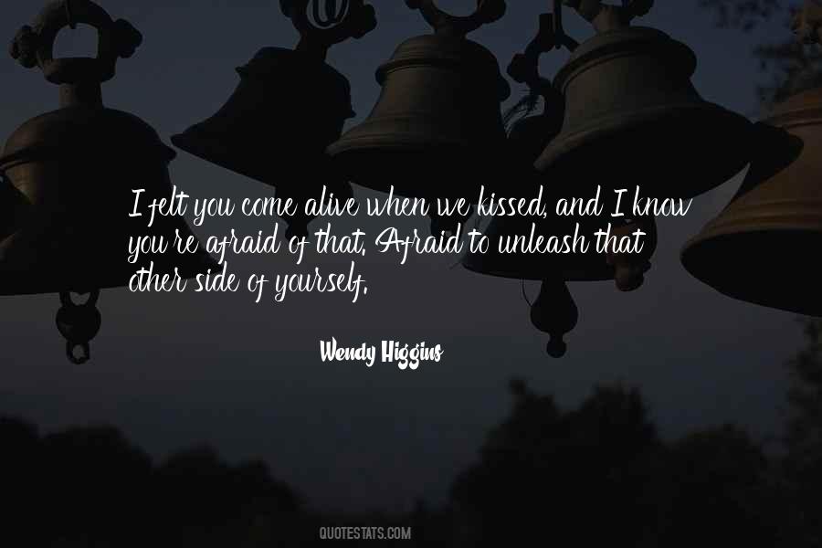 Afraid Of Yourself Quotes #323836