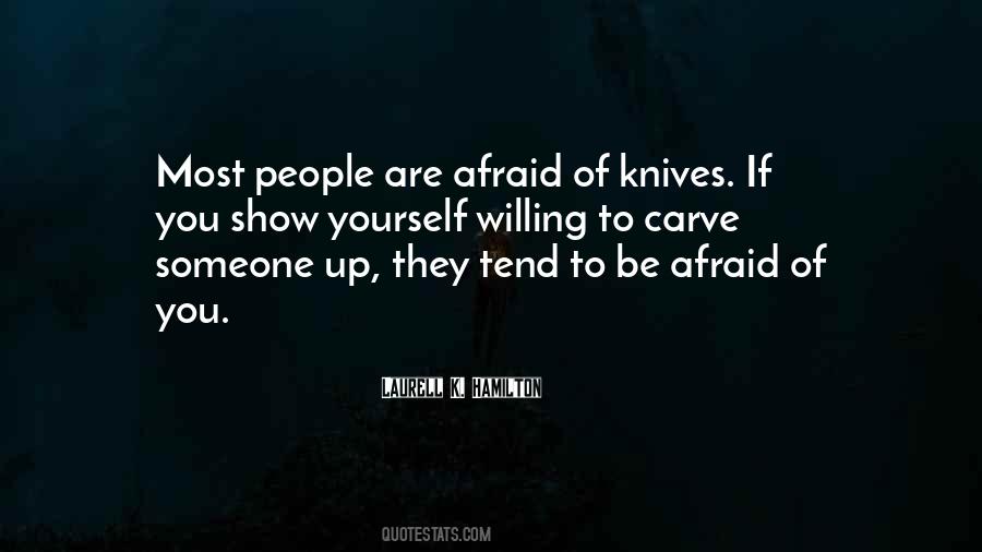 Afraid Of Yourself Quotes #666710