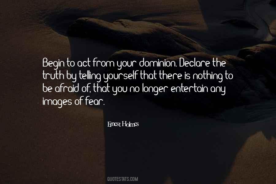Afraid Of Yourself Quotes #885550