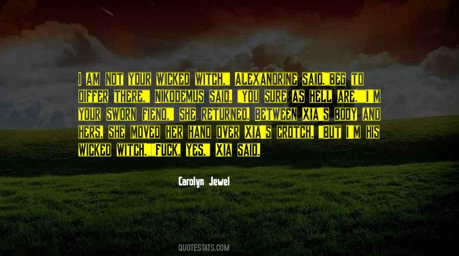 I Am Wicked Quotes #330278
