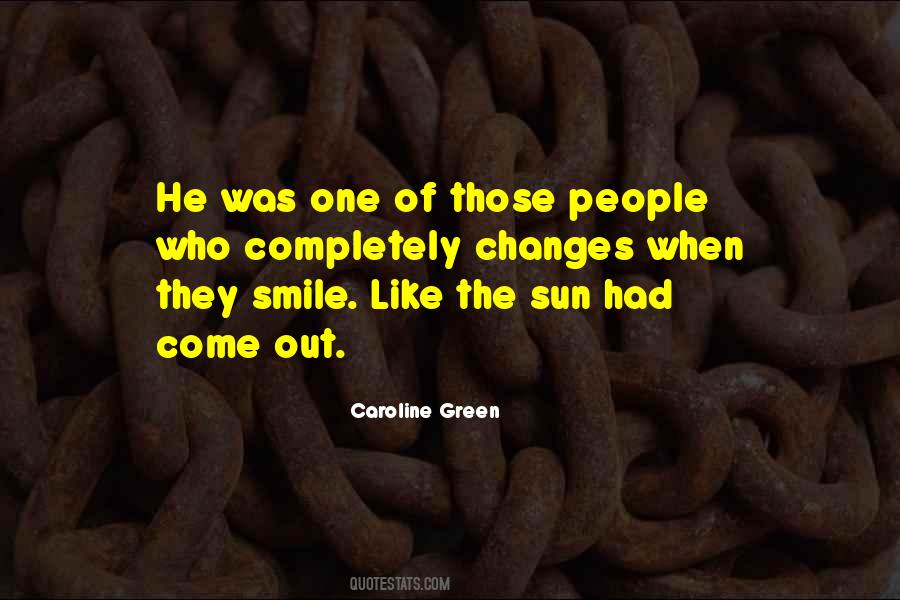 One Smile Can Change Quotes #748330