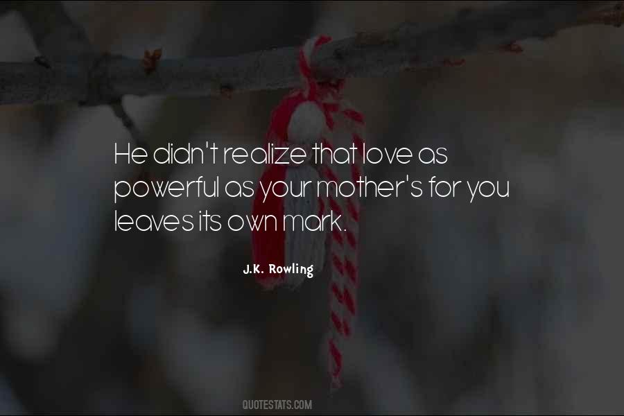 Love You Mark Quotes #1507637