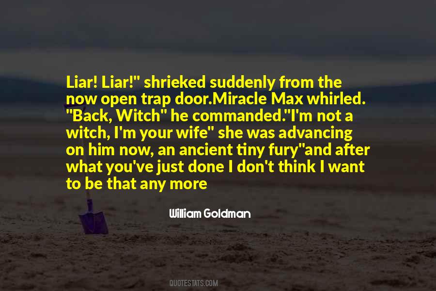 Miracle Max Wife Quotes #1733742