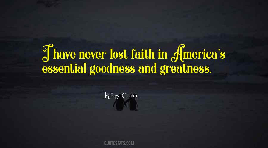 Goodness Greatness Quotes #519662