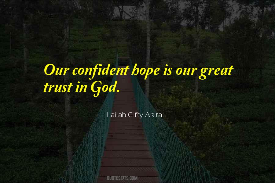 Trust Of God Quotes #1211516