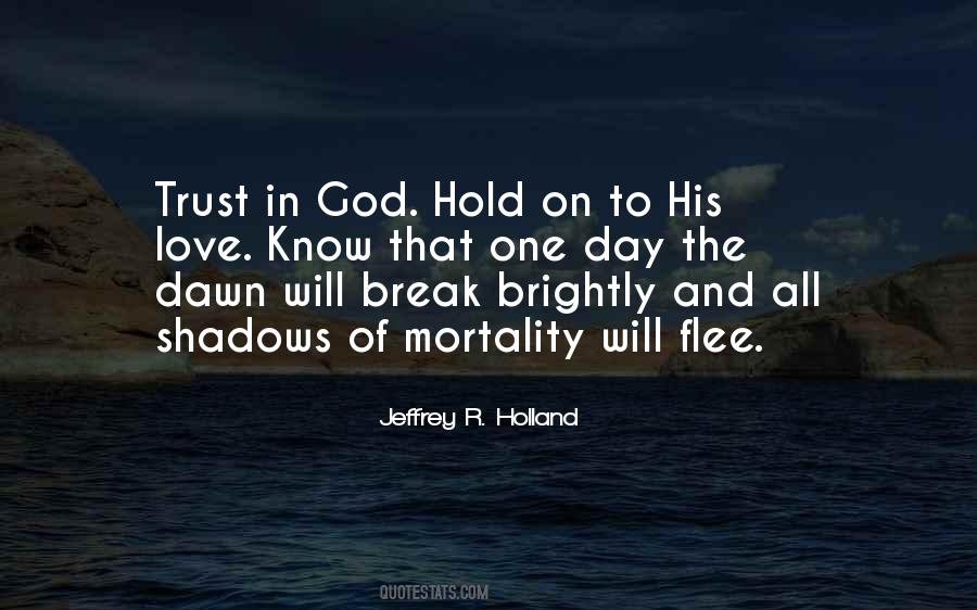 Trust Of God Quotes #1262205