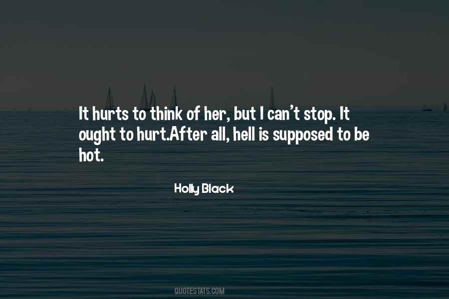 Hurt Hurts Quotes #1061964