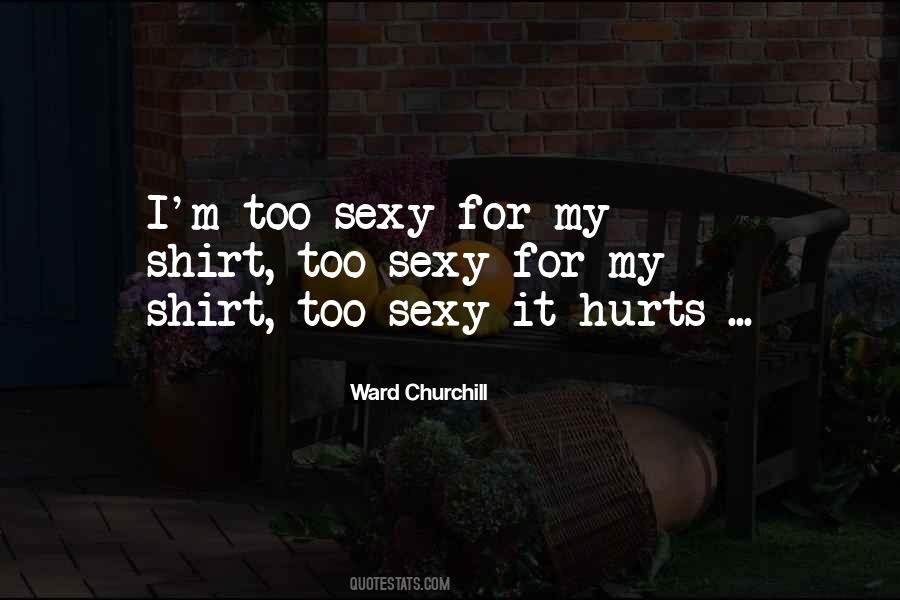 Hurt Hurts Quotes #447422