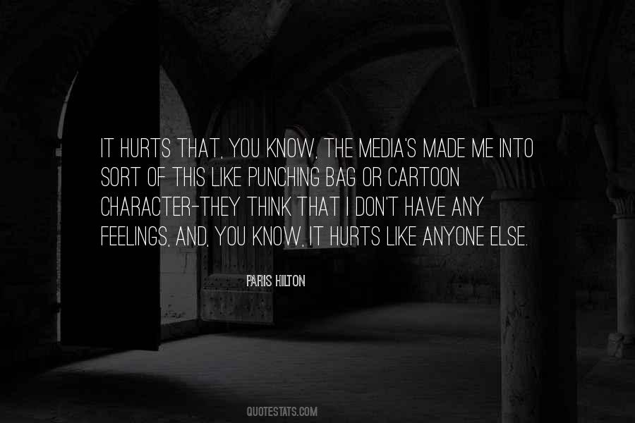 Hurt Hurts Quotes #770212