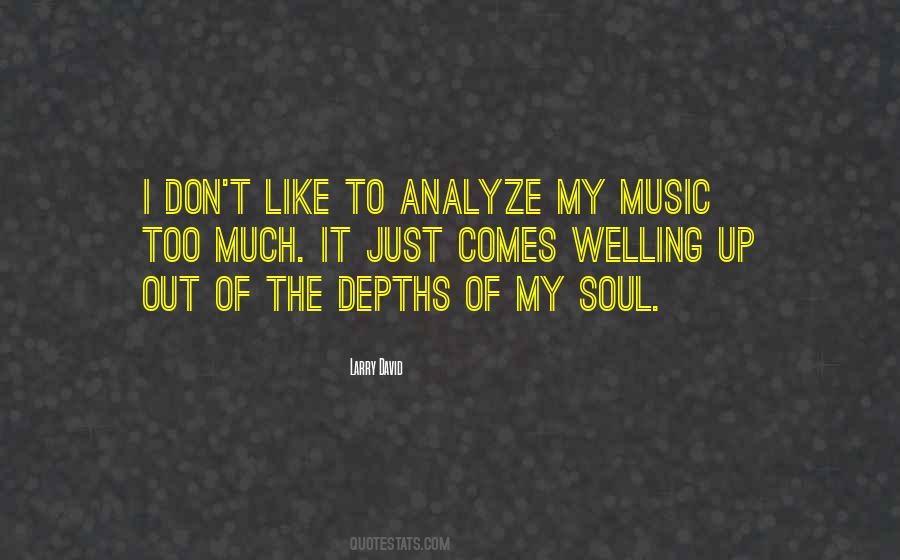 Depths Of My Soul Quotes #1335698