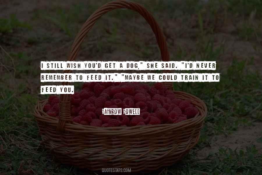 Dog Train Quotes #1018227