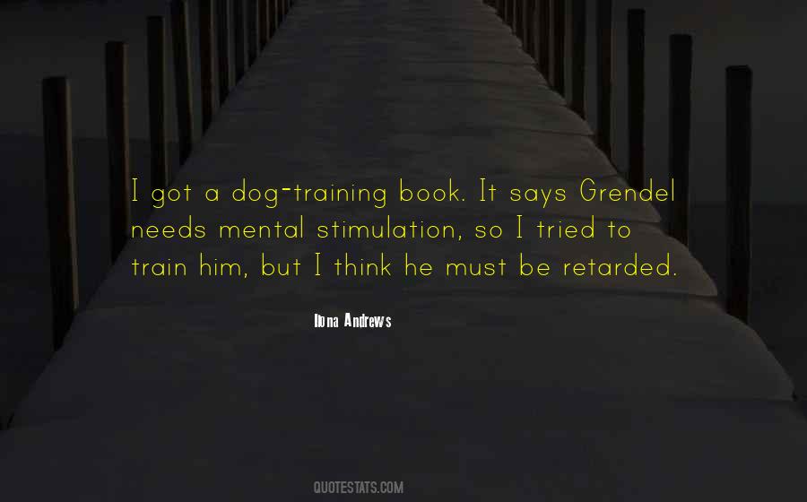 Dog Train Quotes #1167196