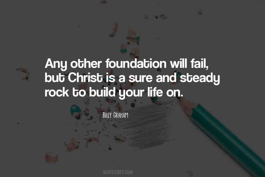 Build Your Foundation Quotes #136397