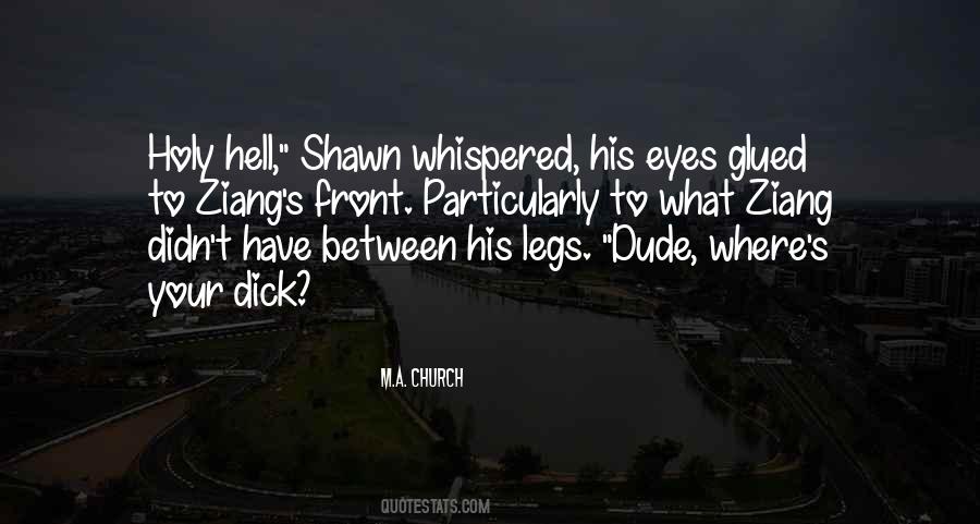 His Legs Quotes #1273186