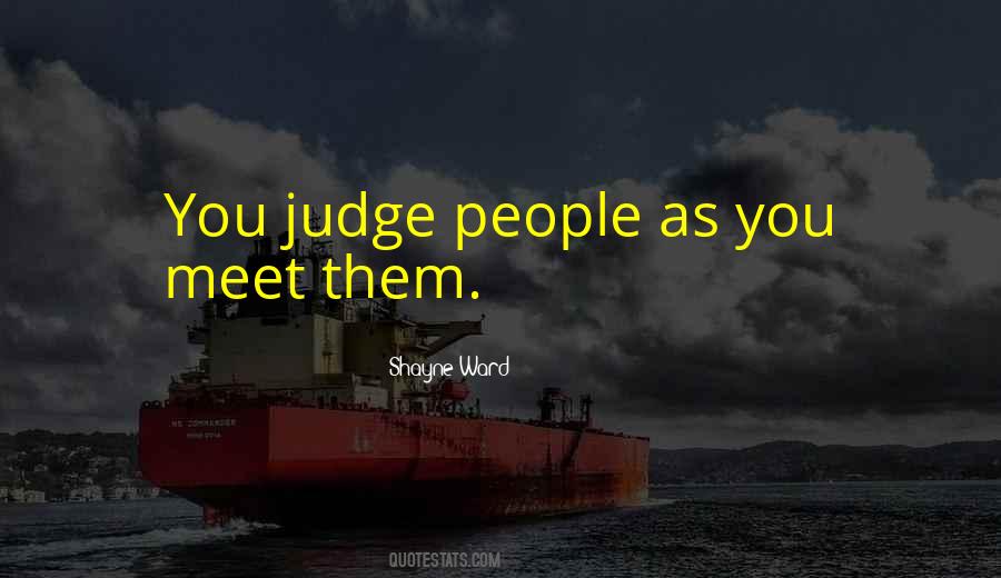 People Judge You Quotes #734905