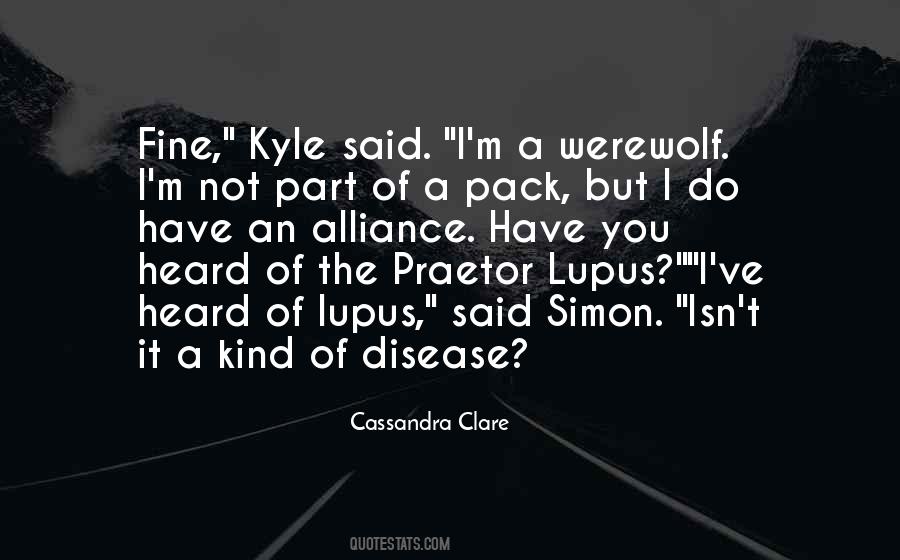 What Is Lupus Quotes #565279