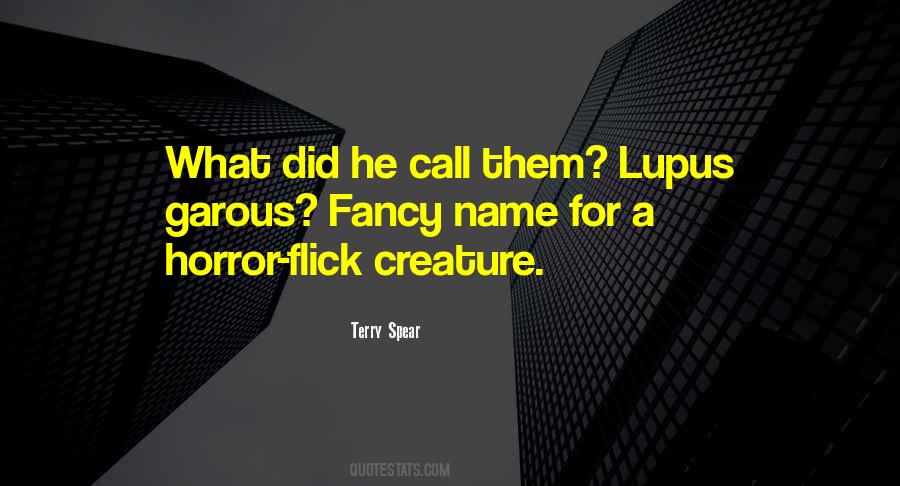What Is Lupus Quotes #644356