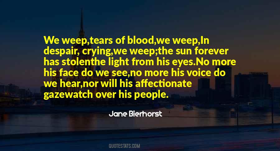 No More Crying Quotes #1317994