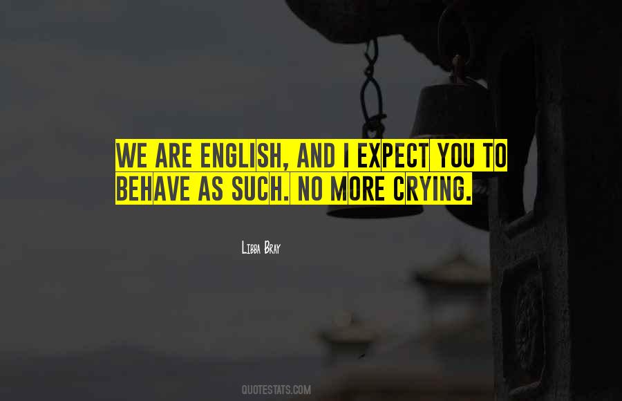 No More Crying Quotes #1370220