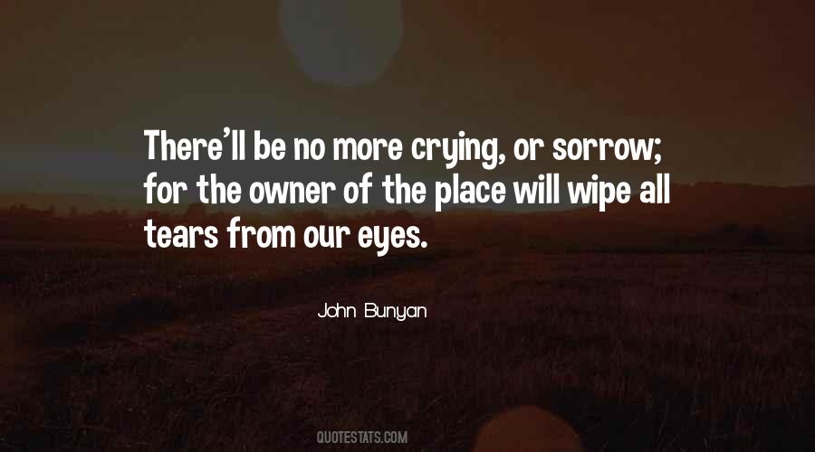 No More Crying Quotes #1852791