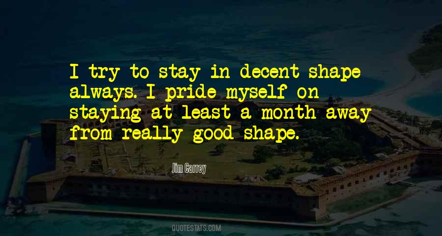 Too Much Pride Is Not Good Quotes #1343593