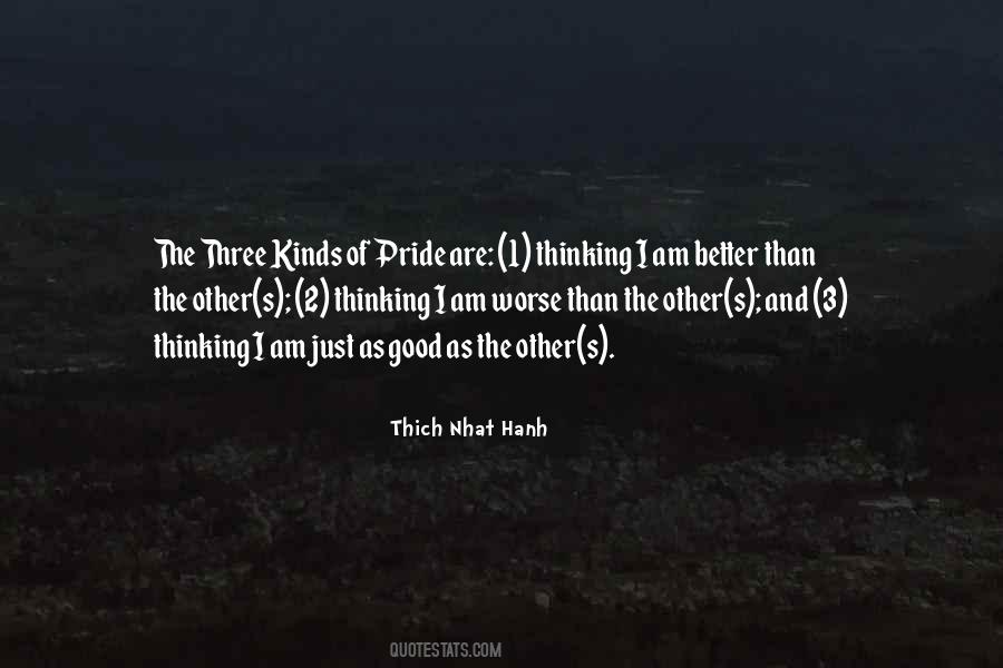 Too Much Pride Is Not Good Quotes #1536200