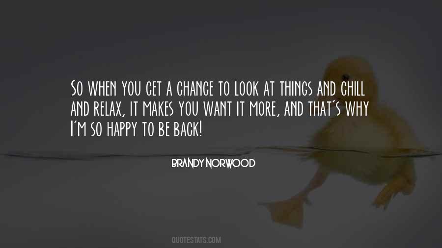 Relax And Be Happy Quotes #277016