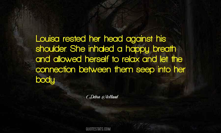 Relax And Be Happy Quotes #885209