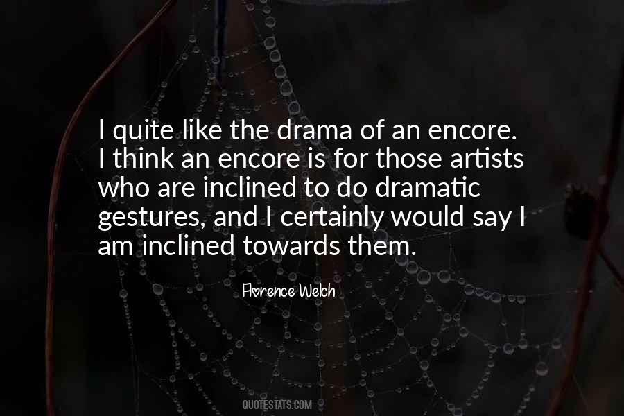 I Am Dramatic Quotes #606403