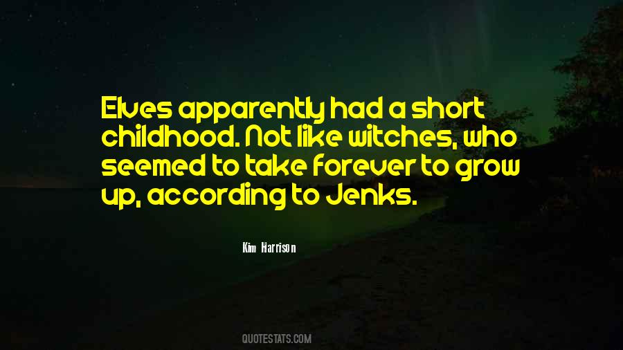 Quotes About Jenks #205743