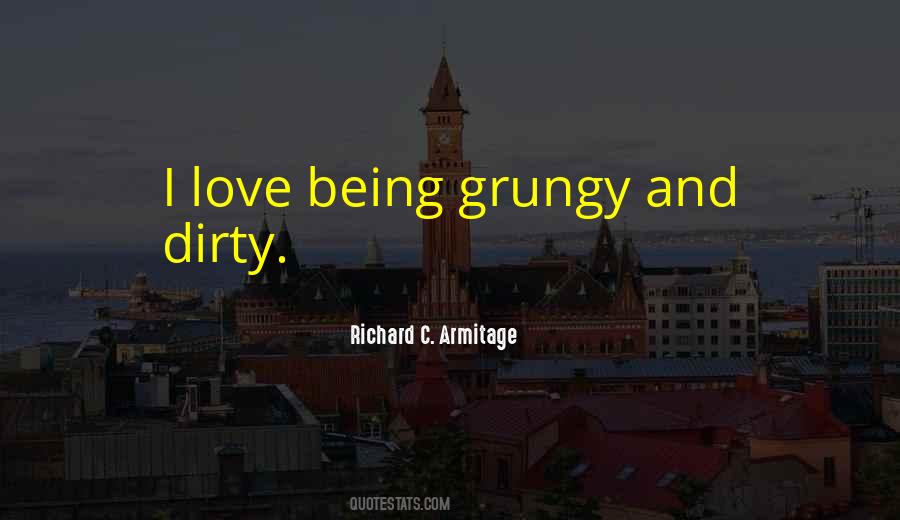 Being Dirty Quotes #1840739