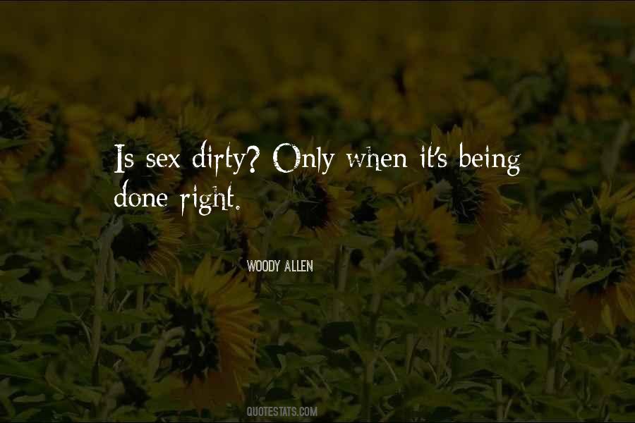 Being Dirty Quotes #862232