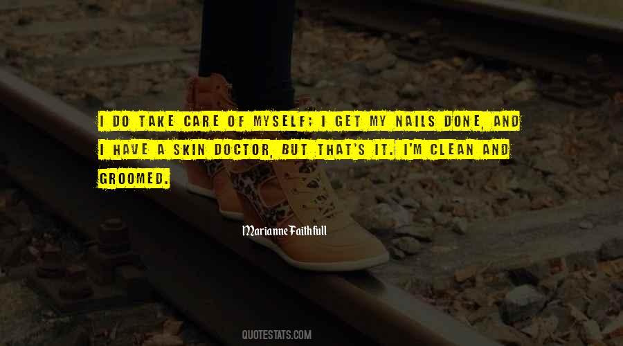 Take Care Of Myself Quotes #1570325