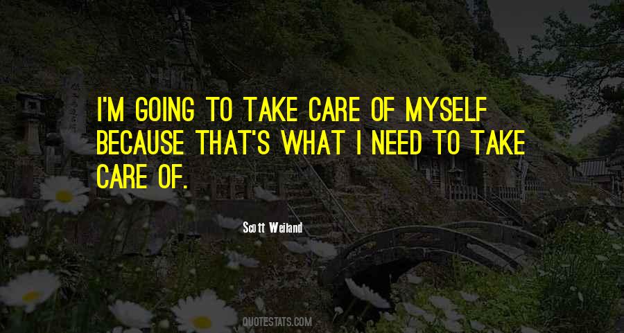 Take Care Of Myself Quotes #158107