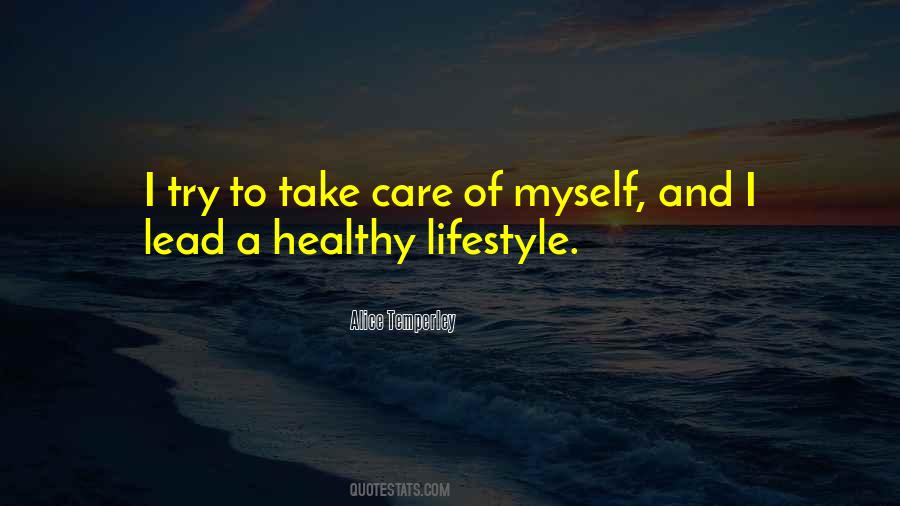 Take Care Of Myself Quotes #339859