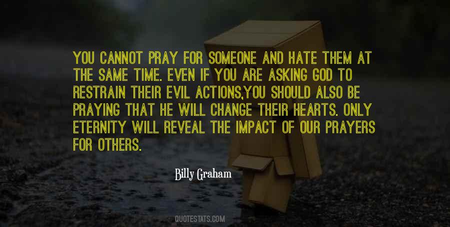 Pray For Those Who Hate You Quotes #790229