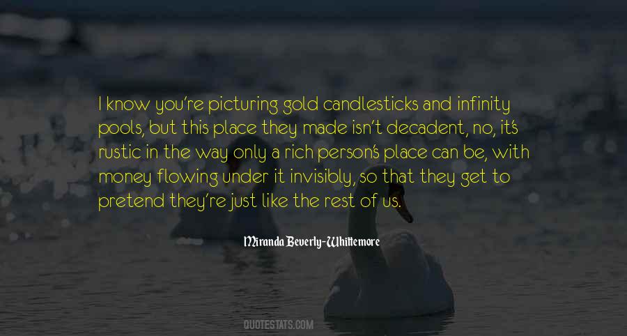 You Can Be Rich Quotes #1239530