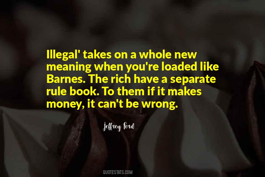 You Can Be Rich Quotes #1464066