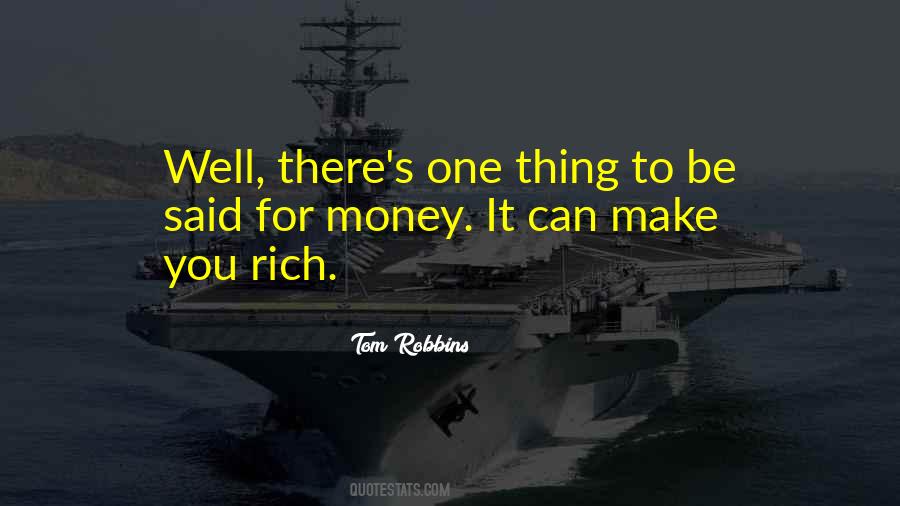 You Can Be Rich Quotes #889134