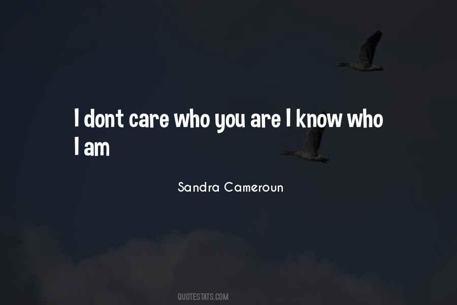 Quotes About Care Who #1547806